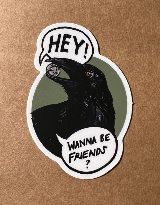 Friendly Raven Sticker This Raven Wants