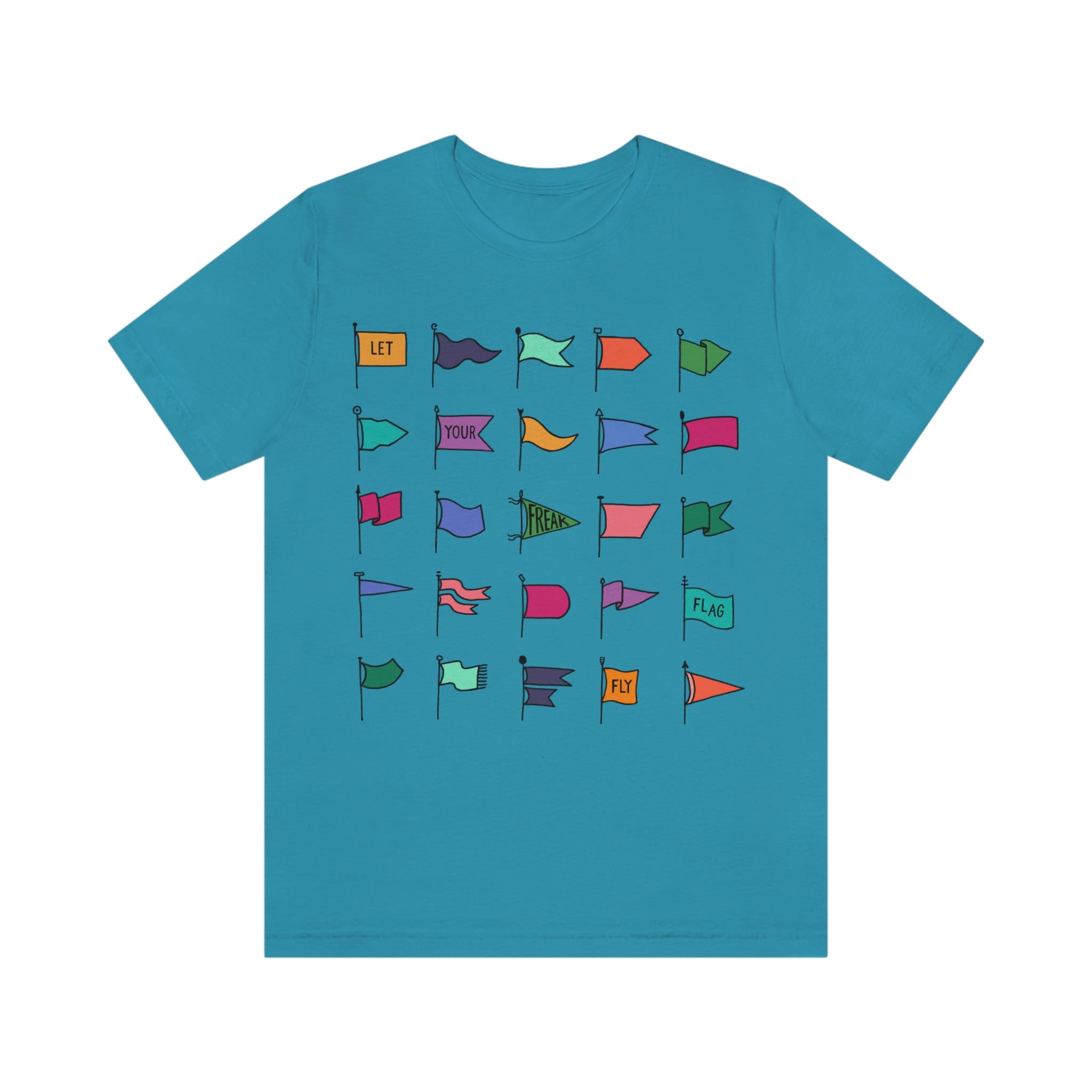 Let Your Freak Flag Fly T-Shirt